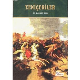 Yeniçeriler - M. Turhan Tan