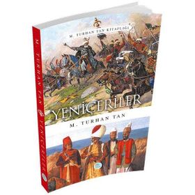 Yeniçeriler - M. Turhan Tan
