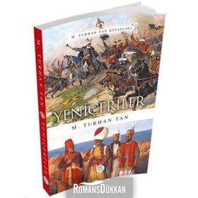 Yeniçeriler - M. Turhan Tan