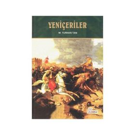 Yeniçeriler - M. Turhan Tan