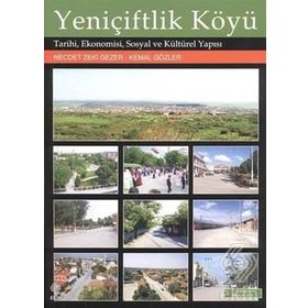 Yeniçiftlik Köyü - Necdet Zeki Gezer Kemal Gözler