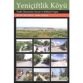Yeniçiftlik Köyü - Necdet Zeki Gezer Kemal Gözler