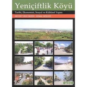 Yeniçiftlik Köyü - Necdet Zeki Gezer Kemal Gözler