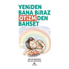 Yeniden Bana Biraz Otizmden Bahset Barış Ekici Fahri Çelebi