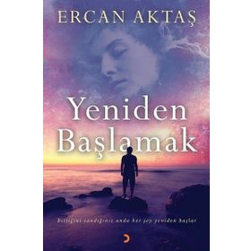Yeniden Başlamak - Kadriye Kırdök