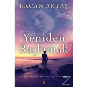 Yeniden Başlamak - Kadriye Kırdök
