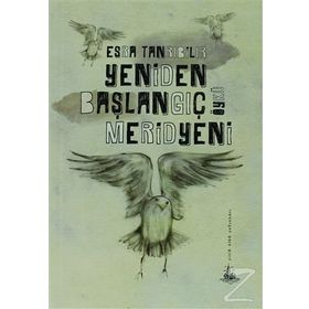 YENIDEN BAŞLANGIÇ MERIDYENI - ESRA TANRIBILIR