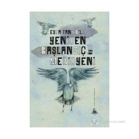 YENIDEN BAŞLANGIÇ MERIDYENI - ESRA TANRIBILIR