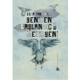 YENIDEN BAŞLANGIÇ MERIDYENI - ESRA TANRIBILIR