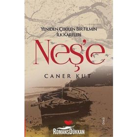 Yeniden Çekilen Bir Filmin İlk Kareleri Neş'e - Caner Kut