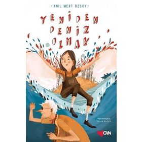 Yeniden Deniz Olmak - Anıl Mert Özsoy