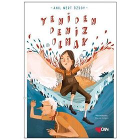 Yeniden Deniz Olmak - Anıl Mert Özsoy
