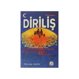 YENIDEN DİRİLİŞ SOSYAL VE TOPLUMSAL ÇÖKÜNTÜ - RECEP AKIN