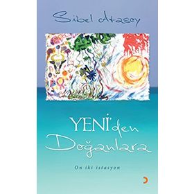 Yeni’den Doğanlara - Sibel Atasoy