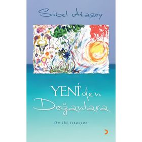 Yeni’den Doğanlara - Sibel Atasoy