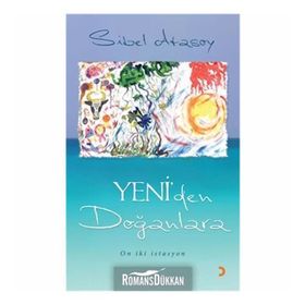 Yeni’den Doğanlara - Sibel Atasoy