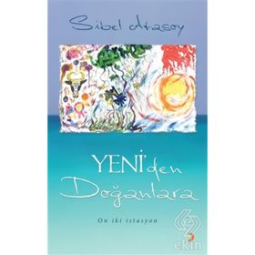 Yeni’den Doğanlara - Sibel Atasoy