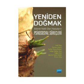 Yeniden Doğmak - İbrahim Halil Ekşi Osman Hatun Fazilet Yavuz Birben Gülay Kalkan Yeni Tuğba Türk Şeyma Tozlu Güldal Enver Ulaş