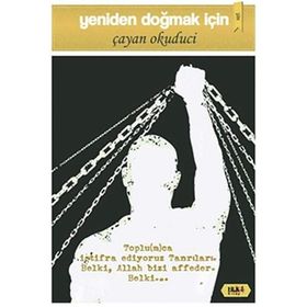 Yeniden Doğmak İçin - Çayan Okuduci