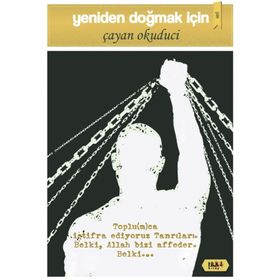 Yeniden Doğmak İçin - Çayan Okuduci