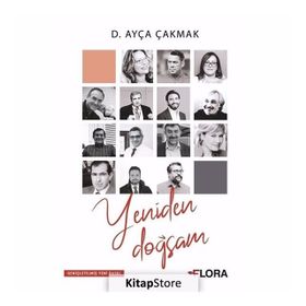 Yeniden Doğsam - D. Ayça Çakmak
