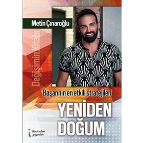 Yeniden Doğum Değişim Kitabı - Metin Çınaroğlu
