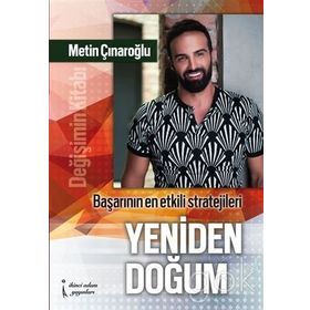 Yeniden Doğum Değişim Kitabı - Metin Çınaroğlu