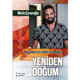 Yeniden Doğum Değişim Kitabı - Metin Çınaroğlu