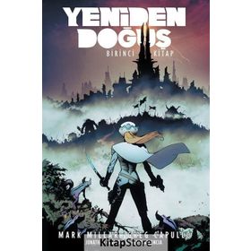 Yeniden Doğuş-Birinci Kitap - Mark Millar