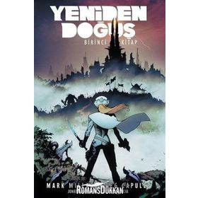 Yeniden Doğuş-Birinci Kitap - Mark Millar