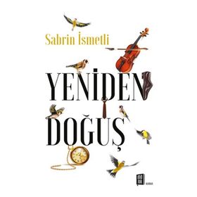 Yeniden Doğuş - Sabrin İsmetli
