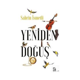Yeniden Doğuş - Sabrin İsmetli