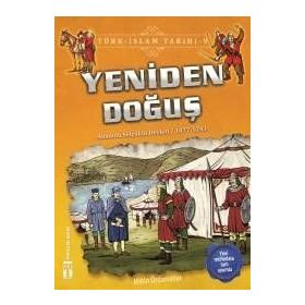 Yeniden Doğuş ,Türk - İslam Tarihi 9 - Metin Özdamarlar