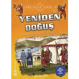 Yeniden Doğuş ,Türk - İslam Tarihi 9 - Metin Özdamarlar