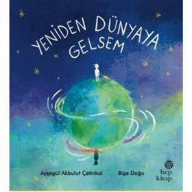 Yeniden Dünyaya Gelsem - Ayşegül Akbulut Çetinkol