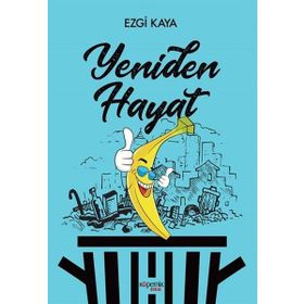 Yeniden Hayat - Ezgi Kaya