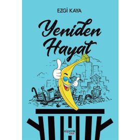 Yeniden Hayat - Ezgi Kaya