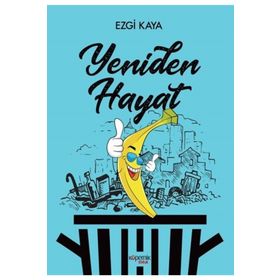 Yeniden Hayat - Ezgi Kaya