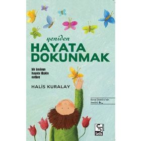 Yeniden Hayata Dokunmak - Halis Kuralay