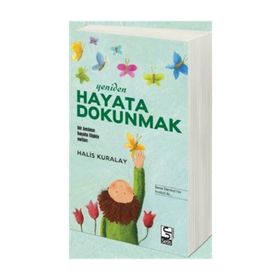 Yeniden Hayata Dokunmak - Halis Kuralay