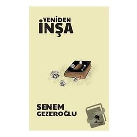 Yeniden İnşa Et - Senem Gezeroğlu