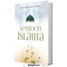 Yeniden İslama - Ebu'l Hasan Ali El-Hasani En-Nedvi