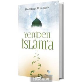 Yeniden İslama - Ebu'l Hasan Ali El-Hasani En-Nedvi