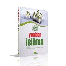 Yeniden İslama - Ebu'l Hasan Ali El-Hasani En-Nedvi