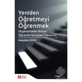 Yeniden Öğretmeyi Öğrenmek - Mukaddes Erdem