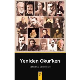 Yeniden Okurken - Metin Önal Mengüşoğlu