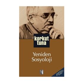 YENIDEN SOSYOLOJI - KORKUT TUNA
