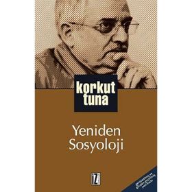 YENIDEN SOSYOLOJI - KORKUT TUNA