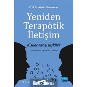 YENIDEN TERAPÖTİK İLETİŞİM KİŞİLER ARASI İLİŞKİLER - NİLÜFER VOLTAN ACAR (ISBN:9786053951568)
