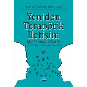 YENIDEN TERAPÖTİK İLETİŞİM KİŞİLER ARASI İLİŞKİLER - NİLÜFER VOLTAN ACAR (ISBN:9786053951568)